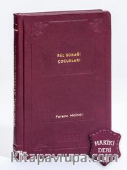 Pal Sokağı Çocukları (Hakiki Deri, Ciltli, İplik Dikişli)