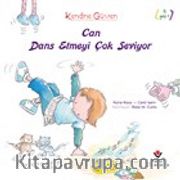 Can Dans Etmeyi Çok Seviyor
