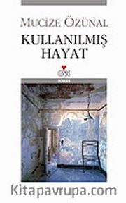 Kullanılmış Hayat