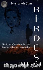 Bir Düş İki Hayat