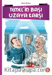 Temel’in Başı Uzaya Karşı