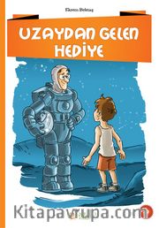 Uzaydan Gelen Hediye