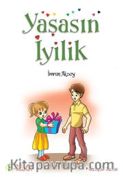 Yaşasın İyilik