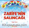 Zarife’nin Salıncağı / Ayet ve Hadis Konulu Hikayeler 3