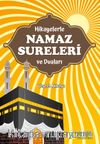Hikayelerle Namaz Sureleri ve Duaları