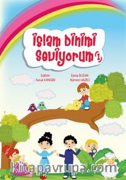 İslam Dinimi Seviyorum 1