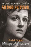 Sevgi Soysal: Yaşasaydı Âşık Olurdum 