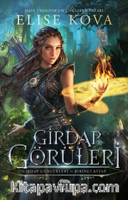 Girdap Görüleri / Girdap Günlükleri 1. Kitap (Karton Kapak)