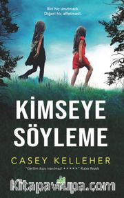 Kimseye Söyleme