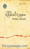 Kitabü’l-Esnam Putlar Kitabı