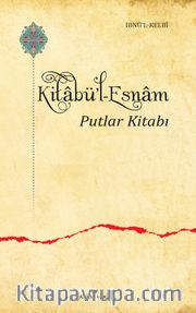 Kitabü’l-Esnam Putlar Kitabı