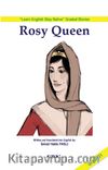 Rosy Queen