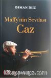 Maffy’nin Sevdası Caz