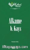 Nebevi Varisler 03 / Alkame B. Kays