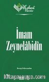 Nebevi Varisler 05 / İmam Zeynelabidin