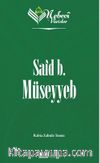 Nebevi Varisler 07 / Said B. Müseyyeb