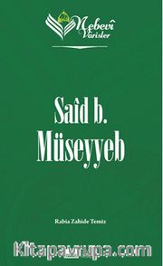 Nebevi Varisler 07 / Said B. Müseyyeb