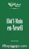 Nebevi Varisler 50 / Ebü'l Muin en-Nesefi