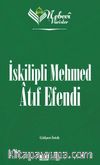 Nebevi Varisler 84 / İskipli Mehmed Atıf Efendi