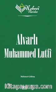 Nebevi Varisler 100 / Alvarlı Muhammed Lutfi