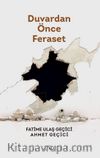 Duvardan Önce Feraset