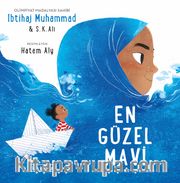 En Güzel Mavi <br /> Bir Aile ve İnanç Hikayesi