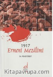 1917 Ermeni Mezalimi