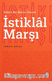 Edebî Bir Metin Olarak İstiklal Marşı