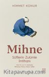 Mihne & Sûfîlerin Zulümle İmtihanı
