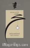 Müşahedat & Hayata Merhaba