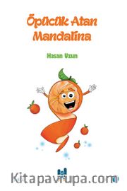 Öpücük Atan Mandalina