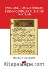 Karahanlı - Harezm Türkçesi Kuran Çevirileri Üzerine Notlar