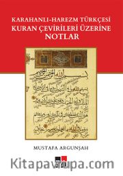 Karahanlı - Harezm Türkçesi Kuran Çevirileri Üzerine Notlar