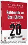 KPSS Eğitim Bilimleri Rehberlik Ve Özel Eğitim Tamamı Çözümlü 20 Deneme Sınavı 