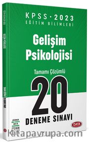 2023 KPSS Eğitim Bilimleri Gelişim Psikolojisi Tamamı Çözümlü 20 Deneme Sınavı 