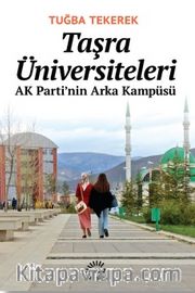 Taşra Üniversiteleri <br /> AK Parti'nin Arka Kampüsü