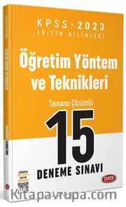 2023 KPSS Eğitim Bilimleri Öğretim Yöntem ve Teknikleri Tamamı Çözümlü  15 Deneme Sınavı 