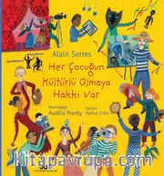 Her Çocuğun Kültürlü Olmaya Hakkı Var
