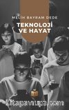 Teknoloji ve Hayat