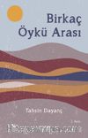 Birkaç Öykü Arası