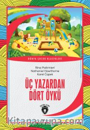 Üç Yazardan Dört Öykü