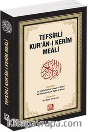 Tefsirli Kur'an-ı Kerîm Meali