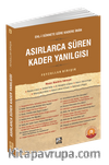 Asırlarca Süren Kader Yanılgısı