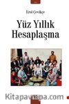 Yüz Yıllık Hesaplaşma