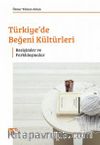 Türkiye'de Beğeni Kültürleri & Kesişimler ve Farklılaşmalar