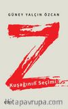 Z Kuşağının Seçimi