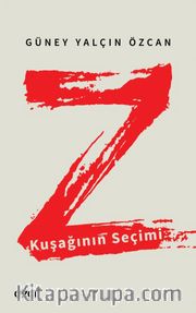 Z Kuşağının Seçimi