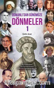 Osmanlı’dan Günümüze Dönmeler 1