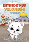 Ketkedo’nun Yolculuğu