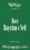 Nebevi Varisler 71 / Hacı Bayram-ı Veli